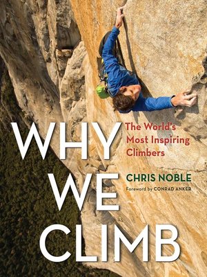 cover image of Why We Climb